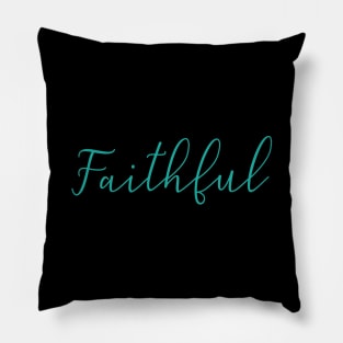 Faithful Pillow