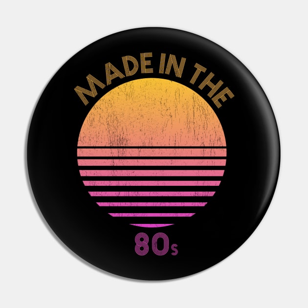 Made in the 80s Pin by All About Nerds