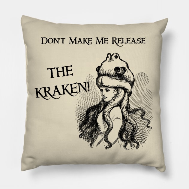 Don't Make Me Release the Kraken Pillow by jrotem