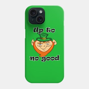 Up To No Good Phone Case