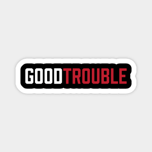 Good Trouble, Black Lives Matter, Protest Shirt, Civil Rights Magnet