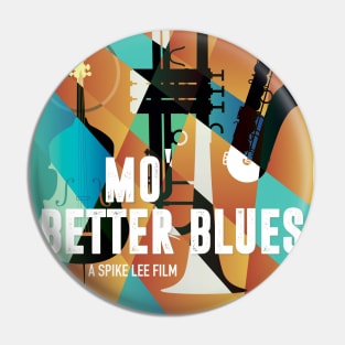 Mo Better Blues - Alternative Movie Poster Pin