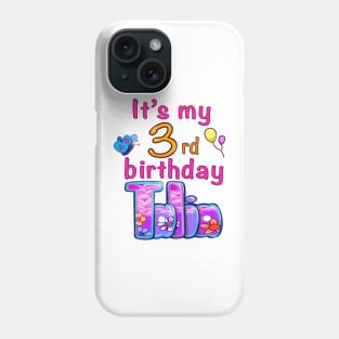 It’s my 3rd birthday talia Phone Case