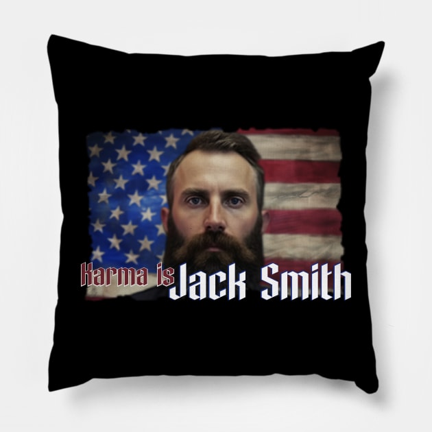 Karma is Jack Smith Pillow by Pixy Official