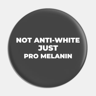 JUST PRO MELANIN Pin