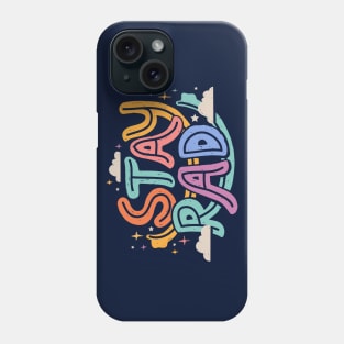 STAY RAD Phone Case