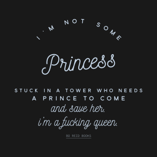 Not a princess T-Shirt