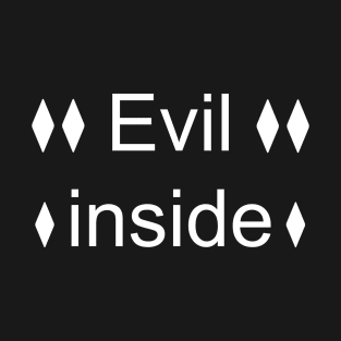 evilinside T-Shirt