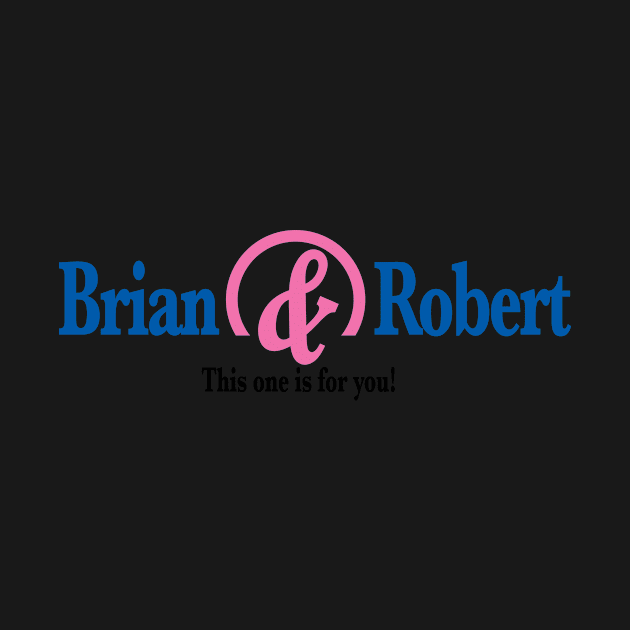 Brian &amp; Robert by BillyArchilla