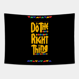 DO THE RIGHT THING / BEST SELLER Tapestry