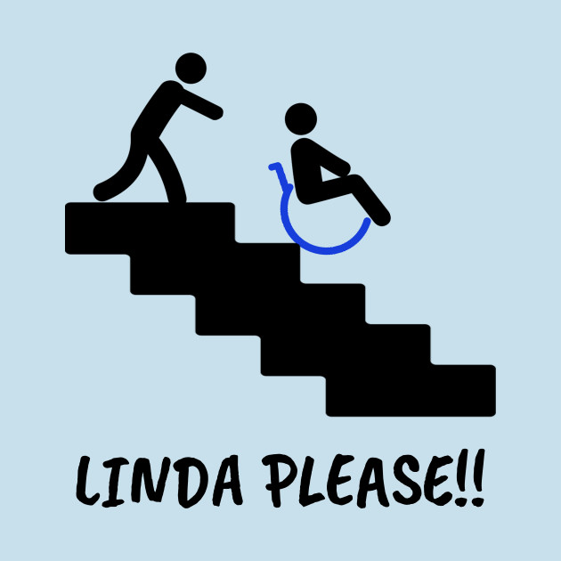 Disover Linda Please!! - Humor - T-Shirt