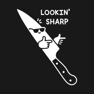 Lookin' Sharp T-Shirt