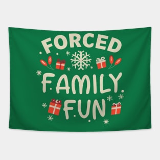 Forced Family Fun - funny christmas Tapestry