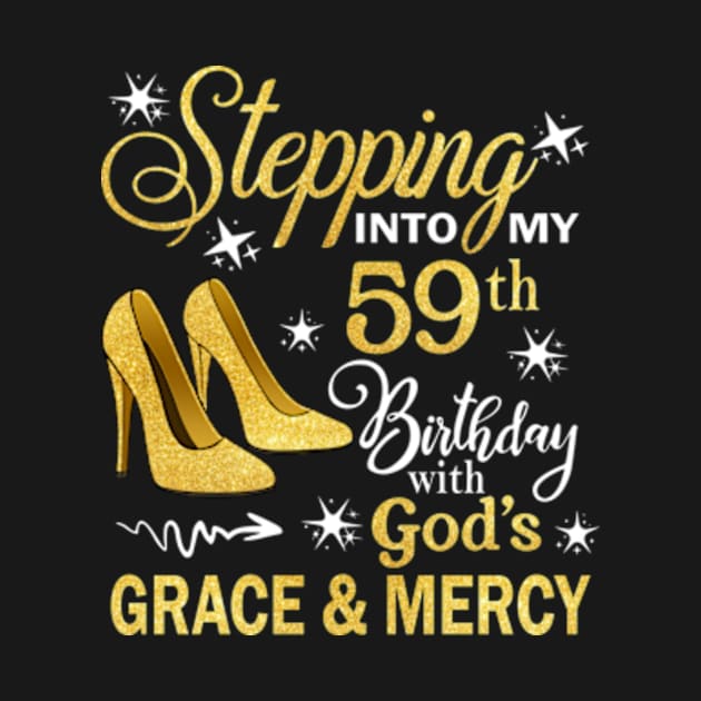 Stepping Into My 59th Birthday With God's Grace & Mercy Bday by MaxACarter