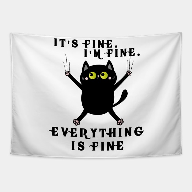 It's Fine I'm Fine Everything Is Fine Tapestry by M-HO design