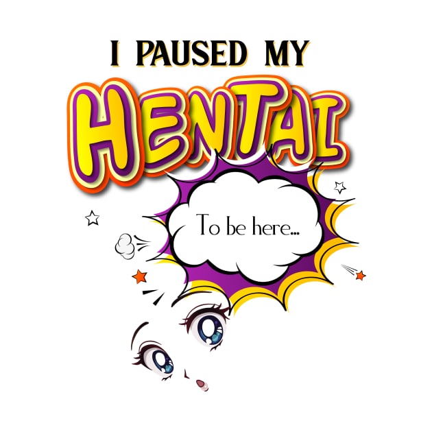 I paused my Hentai to be here by Hinode