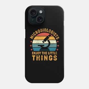 Microbiologists Enjoy The Little Things Phone Case