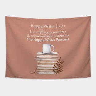 The Definition of a Happy Writer Tapestry