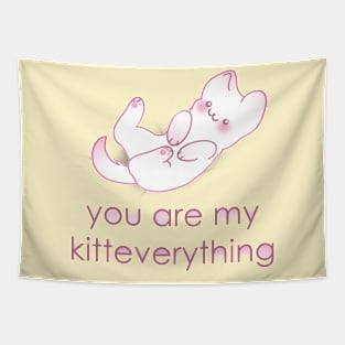 You are my kitteverything Tapestry