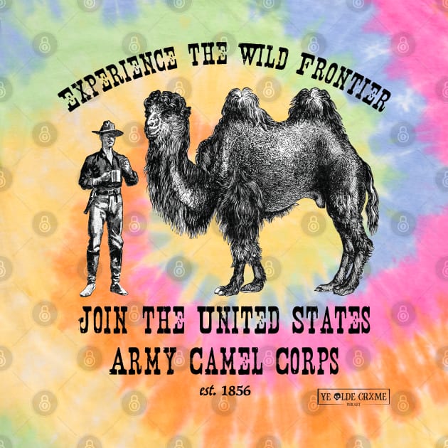 Join the Camel Corps by yeoldecrimepodcast