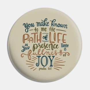 Hand lettered Bible Verse, Psalm 16:11, You make known to me the path of life Pin