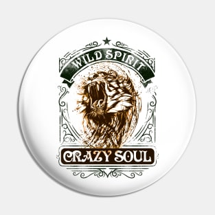 Wild Spirit - Crazy Soul Pin