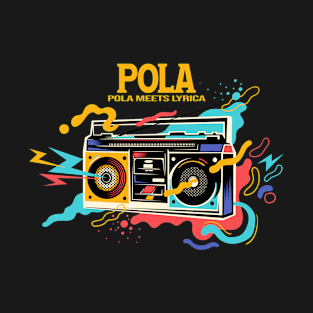 Pola Pola Meets Lyrica T-Shirt