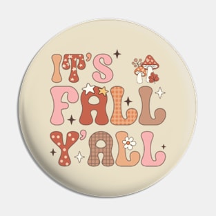 It's Fall, Y'All. Happy Seasonal Vibes Pin