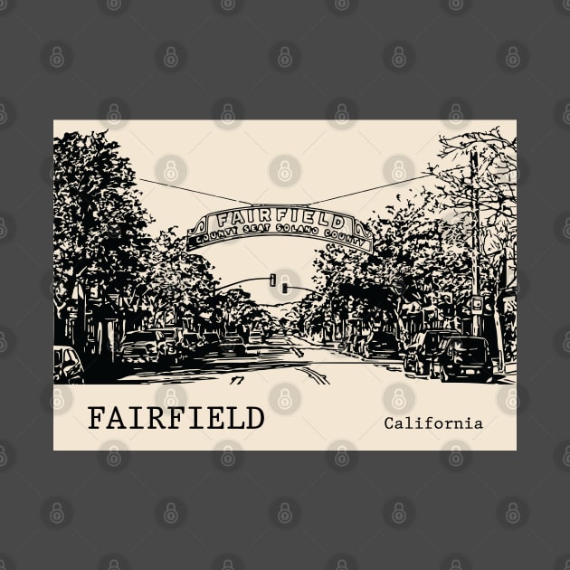 Fairfield California by Lakeric