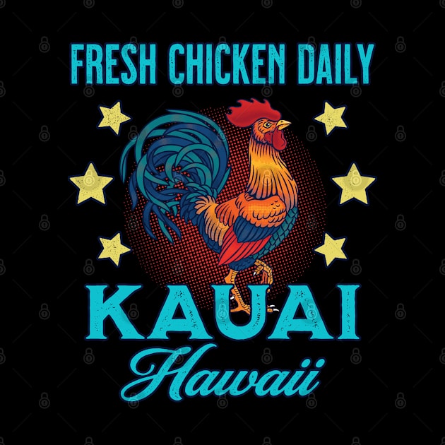 Kauai Family Vacation Fresh Chicken Daily Souvenir Gift by grendelfly73