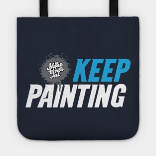 Keep Painting! Tote