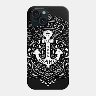 Be Free Phone Case