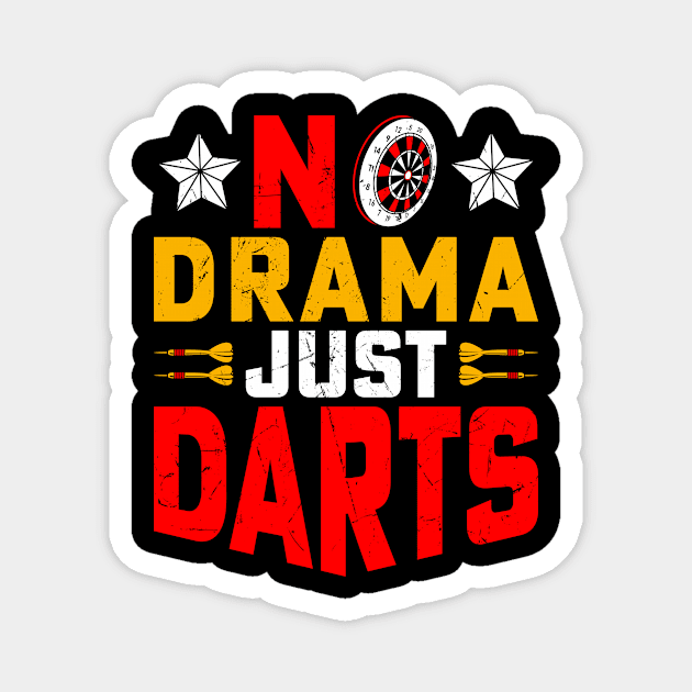 No Drama Just Darts Player Magnet by Visual Vibes