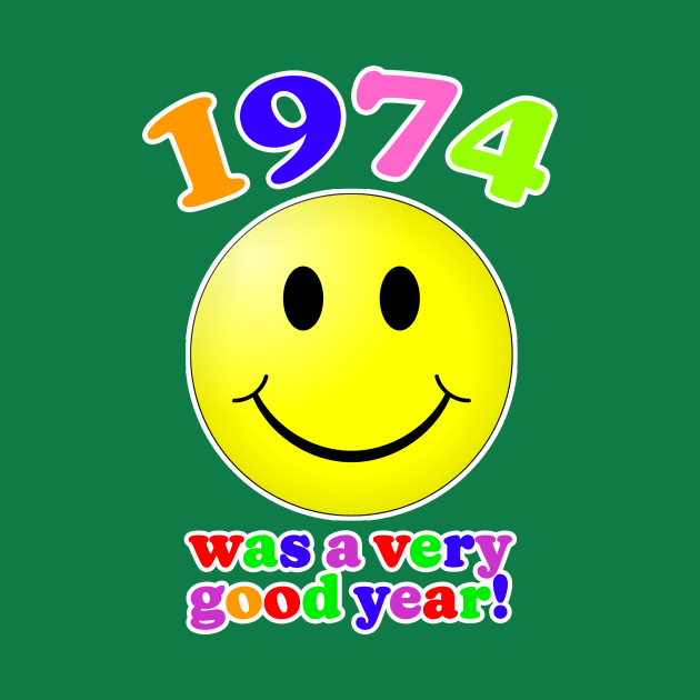 1974 Was A Very Good Year! by Vandalay Industries