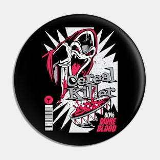 Cereal Killer Pin