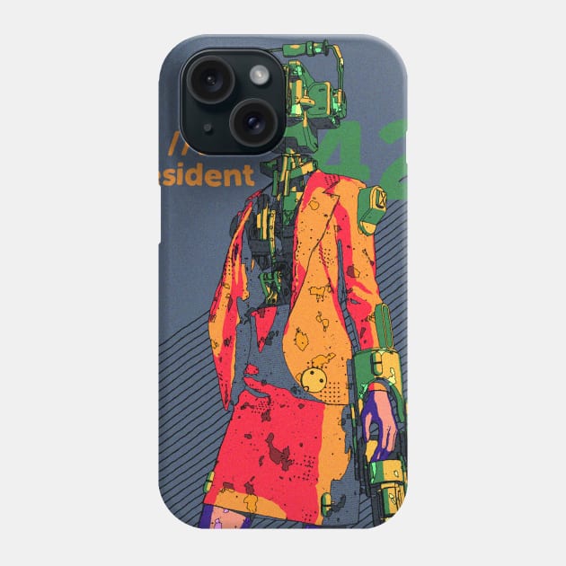 The President Phone Case by High Tech Low Life