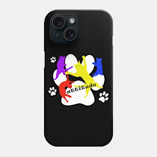 Cattitude #2 Phone Case