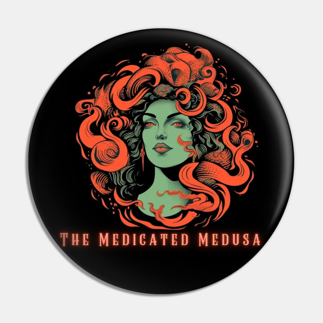 The Medicated Medusa's Chronic Couture: Fashion for the 420 Enthusiast Pin by TheMedicatedMedusa