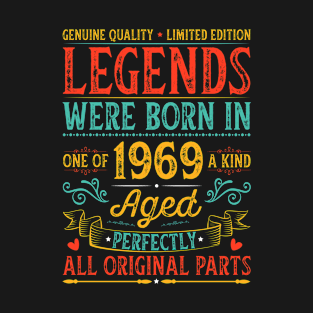 Legends Were Born In 1969 Birthday T-Shirt