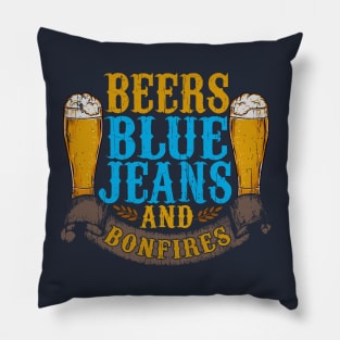 Beer Blue Jeans And Bonfires Pillow