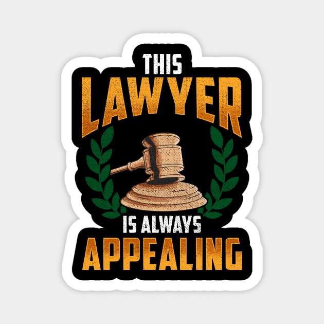 This Lawyer Is Always Appealing Funny Law Pun Magnet by theperfectpresents