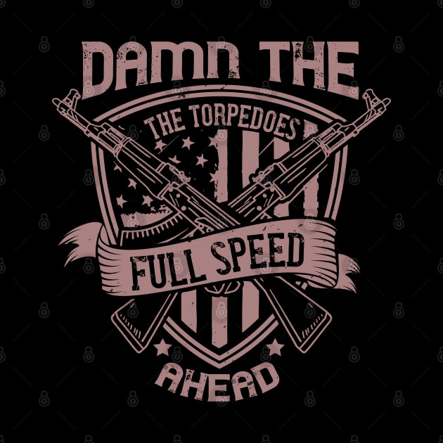 Damn the torpedoes, full speed ahead-3 by khalmer