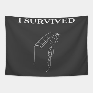 I survived... Tapestry