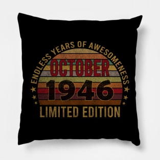 75 Year Old 75th Birthday Design for October 1946 born Limited Edition Legend BDay Gift Pillow