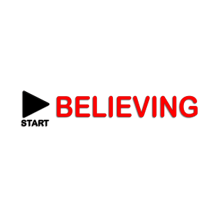 Start Believing Button T-Shirt