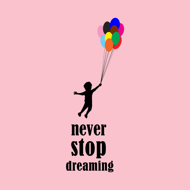 Never stop dreaming by DarkoRikalo86