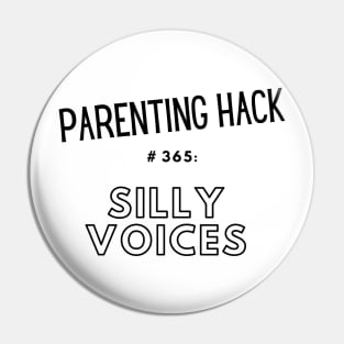 Parenting Hack #365: Silly Voices Pin