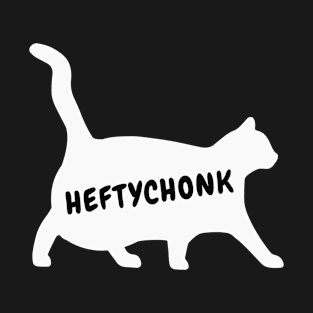 Heftychonk Chonk Scale Cat Meme Memes T-Shirt