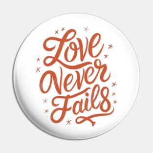 Unfailing Love Pin