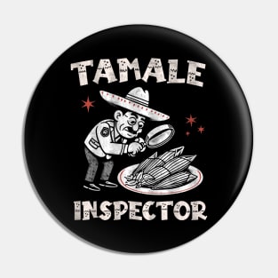 Tamale Inspector Pin